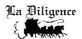 La Diligence